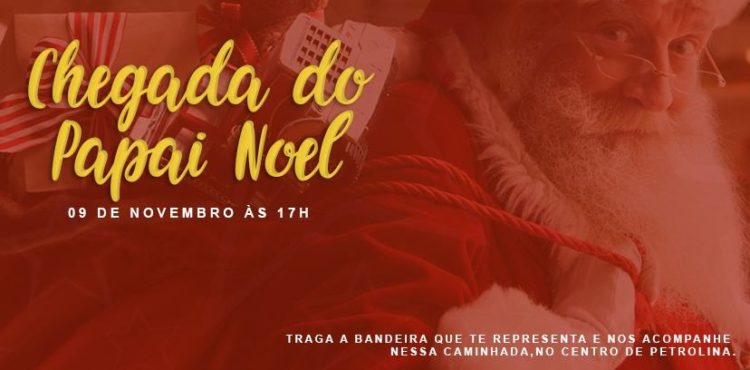 Caminhada pela paz marcará a chegada do Papai Noel da campanha Natal da Cidade, em Petrolina