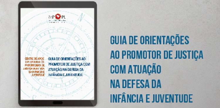 MPPE lança Guia para trazer mais celeridade às Promotorias de Justiça da Cidadania com atribuições na Infância e Juventude